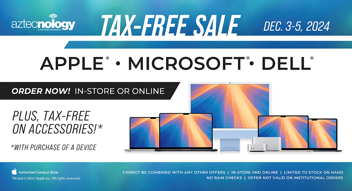 Aztecnology Tax-Free Sale, Dec. 3-5, 2024. Apple, Microsoft, Dell. Order Now! In-Store or Online. Plus, Tax-Free on Accessories! *With purchase of a device